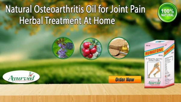Natural Oil for Joint Pain and Herbal Osteoarthritis Treatment at Home