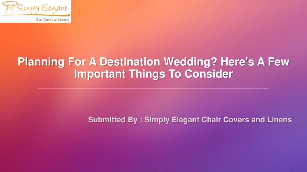 planning for a destination wedding here s a few important things to consider