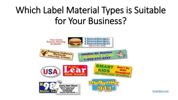 Which Label Material Types is Suitable for Your Business?