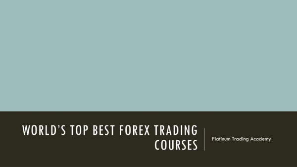 Worldâ€™s Top Best Forex Trading Courses | Free Forex Trading Courses