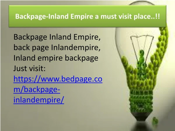 backpage-Inland Empire a must visit place..!!