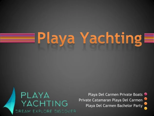 Playa Del Carmen Private Boats