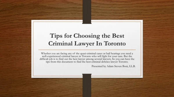 Tips for Choosing the Best Criminal Lawyer In Toronto