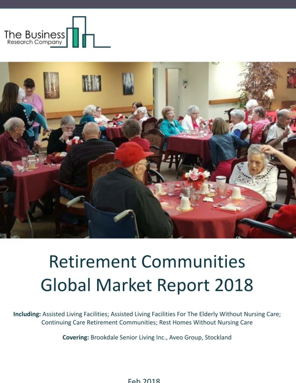 Retirement Communities Global Market Report 2018