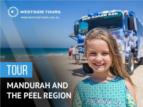 Things to Do in Mandurah - Westside Tours