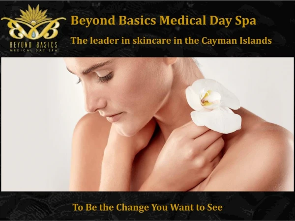 Consult the Best Medical Day Spa in the Cayman Islands for Aesthetic Treatments