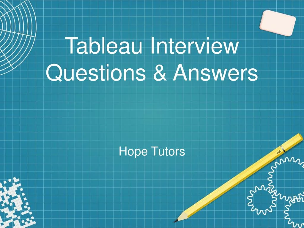 tableau interview questions answers