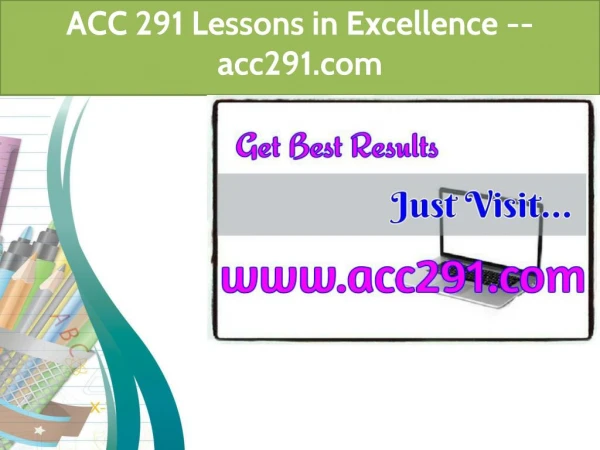 ACC 291 Lessons in Excellence / acc291.com