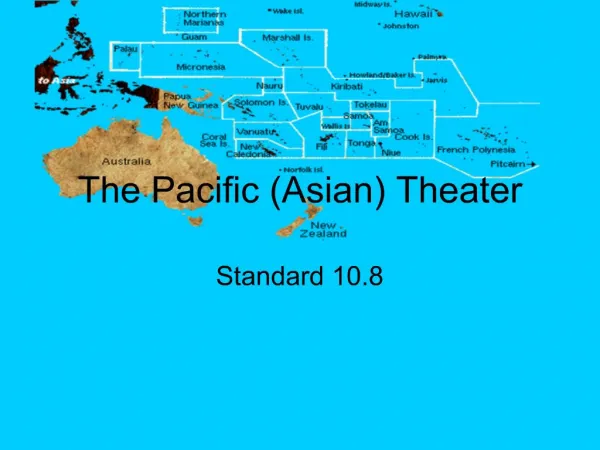 The Pacific Asian Theater
