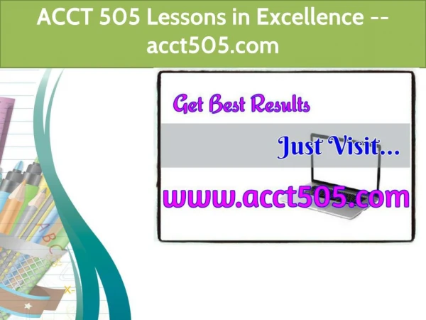 ACCT 505 Lessons in Excellence / acct505.com