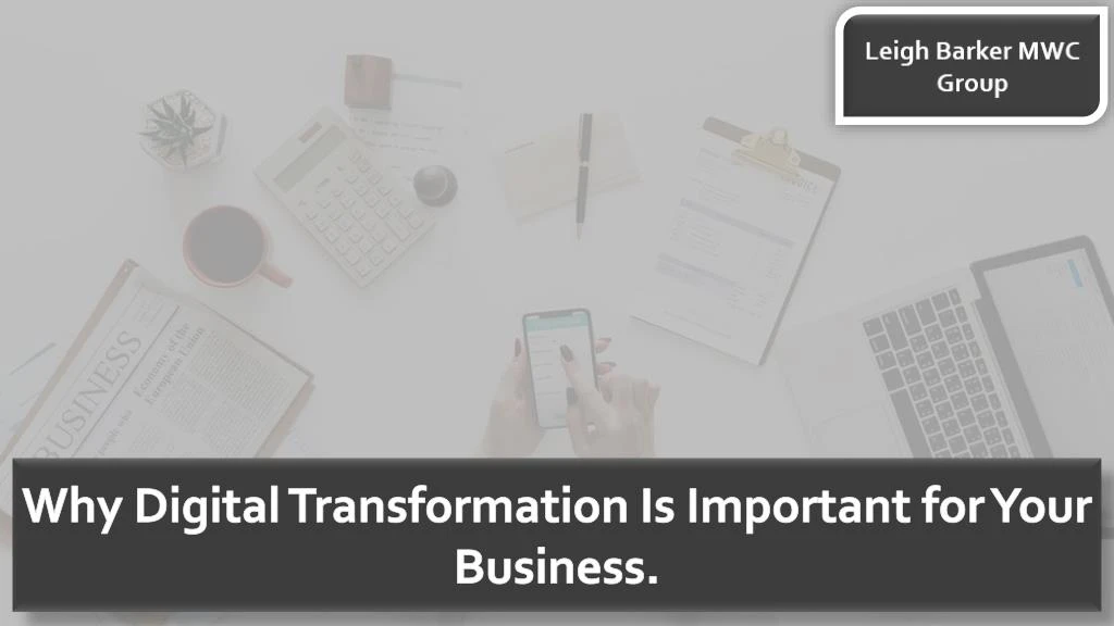 why digital transformation is important for your