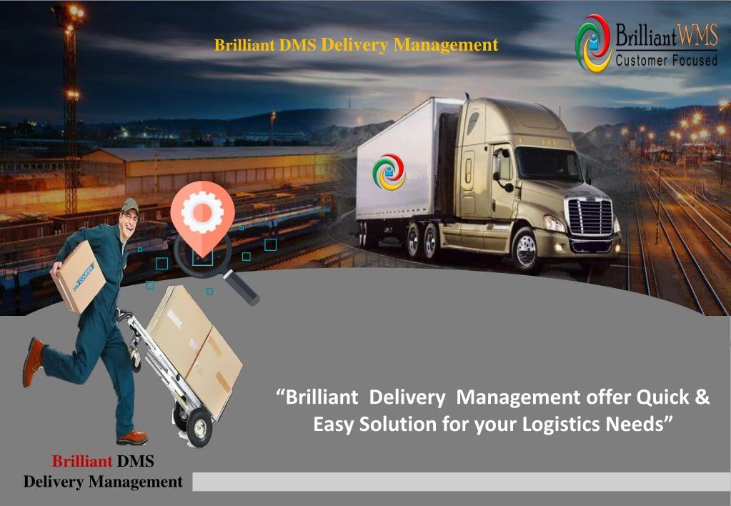 brilliant dms delivery management