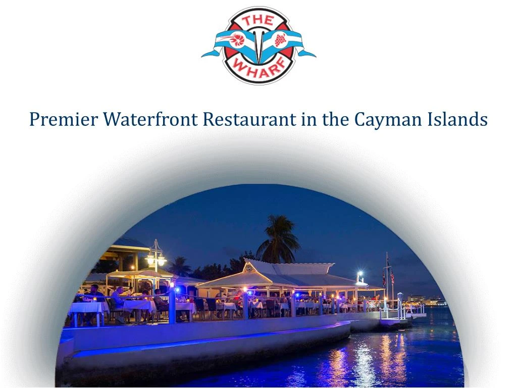 premier waterfront restaurant in the cayman