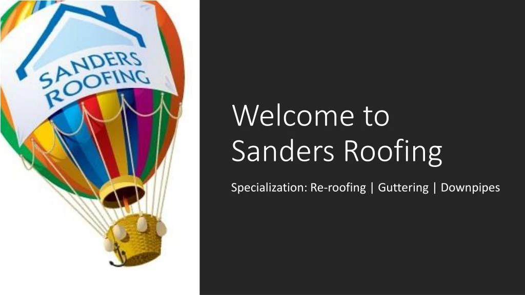 welcome to sanders roofing