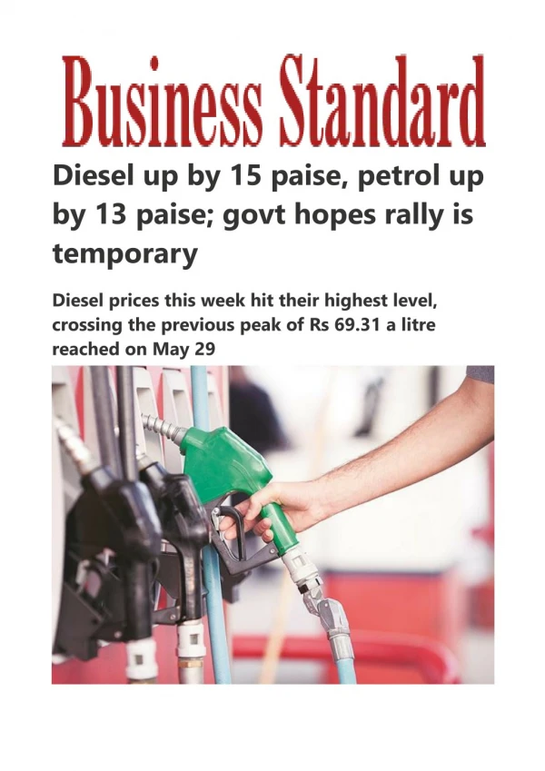 Diesel up by 15 paise, petrol up by 13 paise; govt hopes rally is temporar