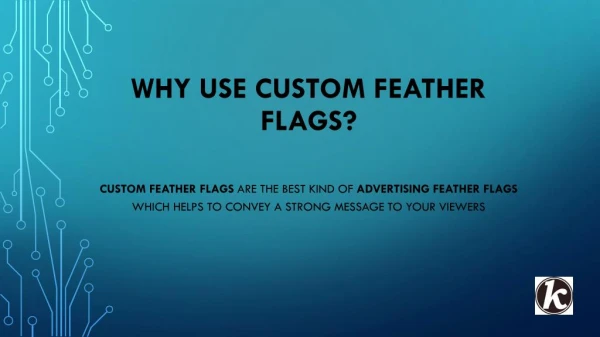 Why Use Custom Feather Flags?