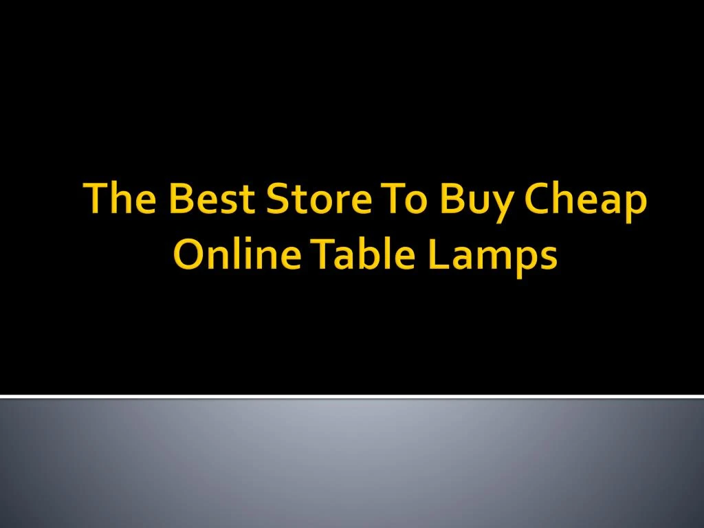 the best store to buy cheap online table lamps