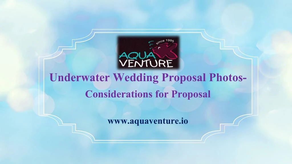 underwater wedding proposal photos considerations