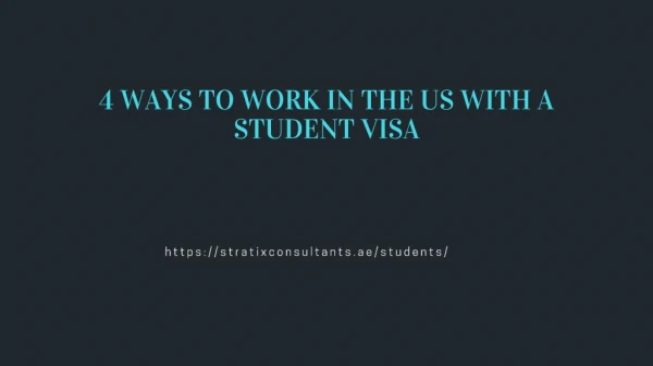 4 WAYS TO WORK IN THE US WITH A STUDENT VISA
