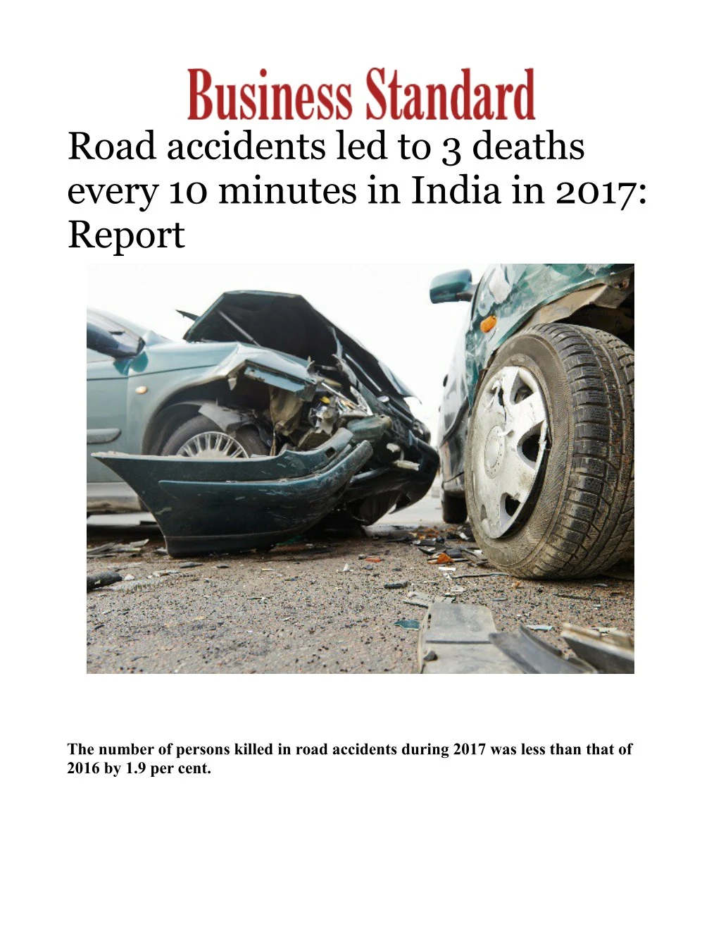 road accidents led to 3 deaths every 10 minutes
