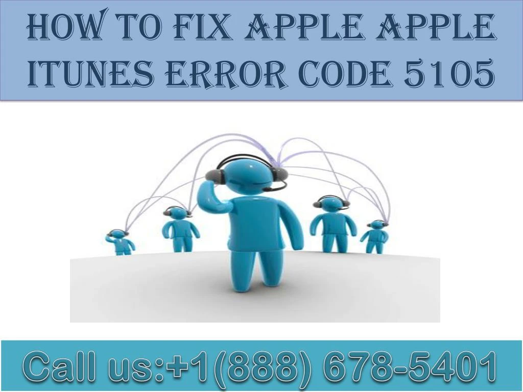 how to fix apple apple itunes error code 5105