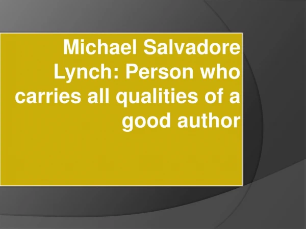 Michael Salvadore Lynch
