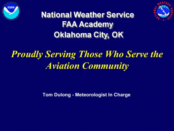 National Weather Service FAA Academy Oklahoma City, OK
