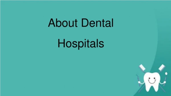 India's Top Dental Hospital Near Me