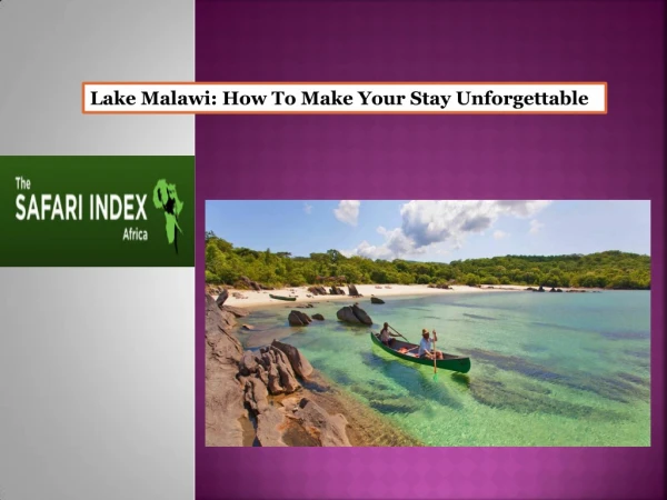 Lake Malawi - How To Make Your Stay Unforgettable