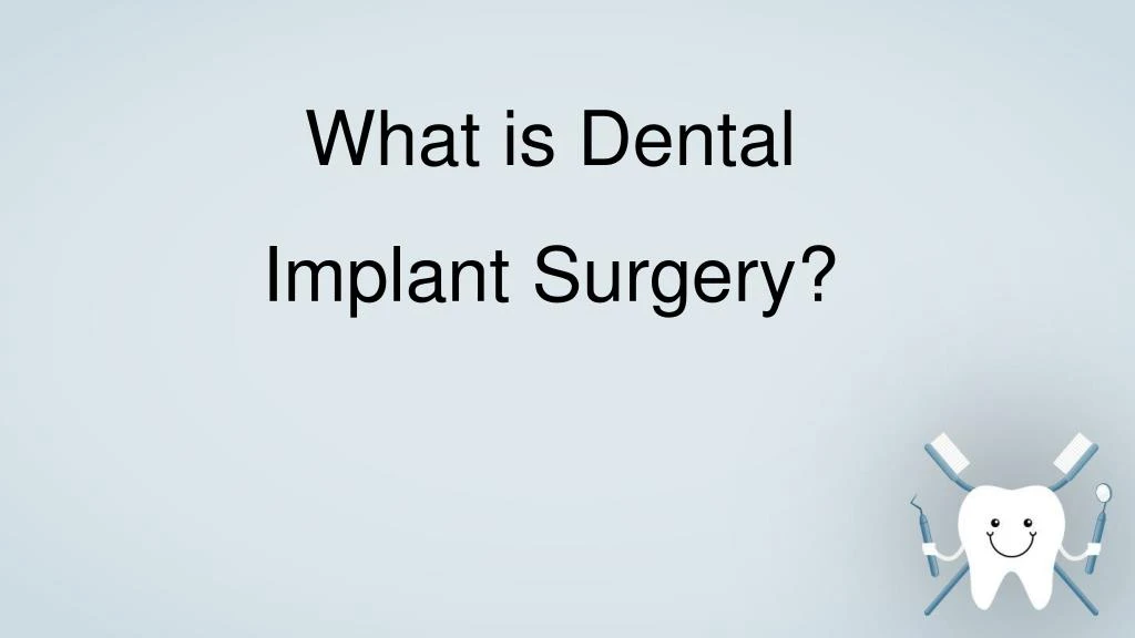 what is dental implant surgery
