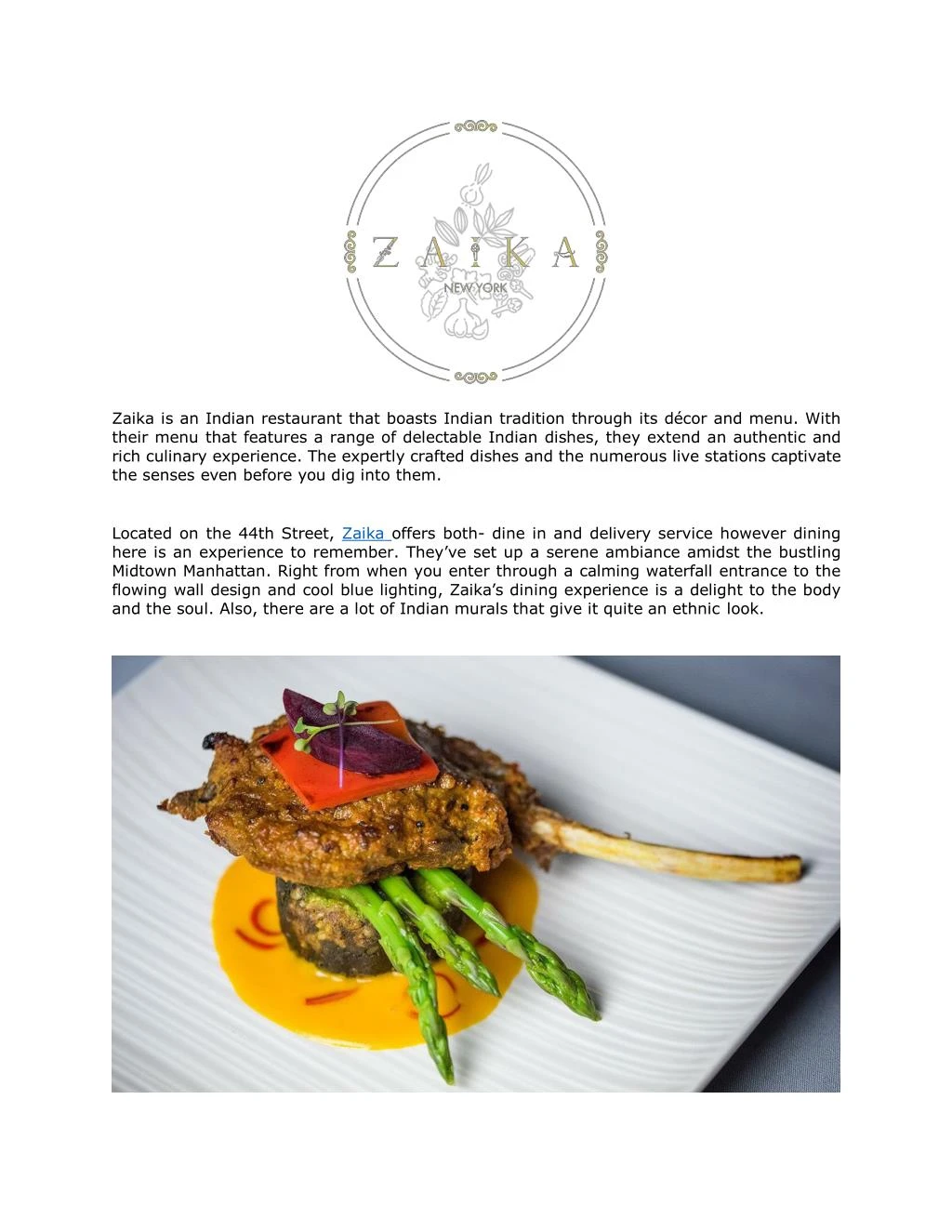 zaika is an indian restaurant that boasts indian