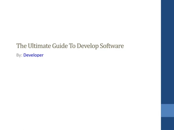 The Ultimate Guide To Develop Software