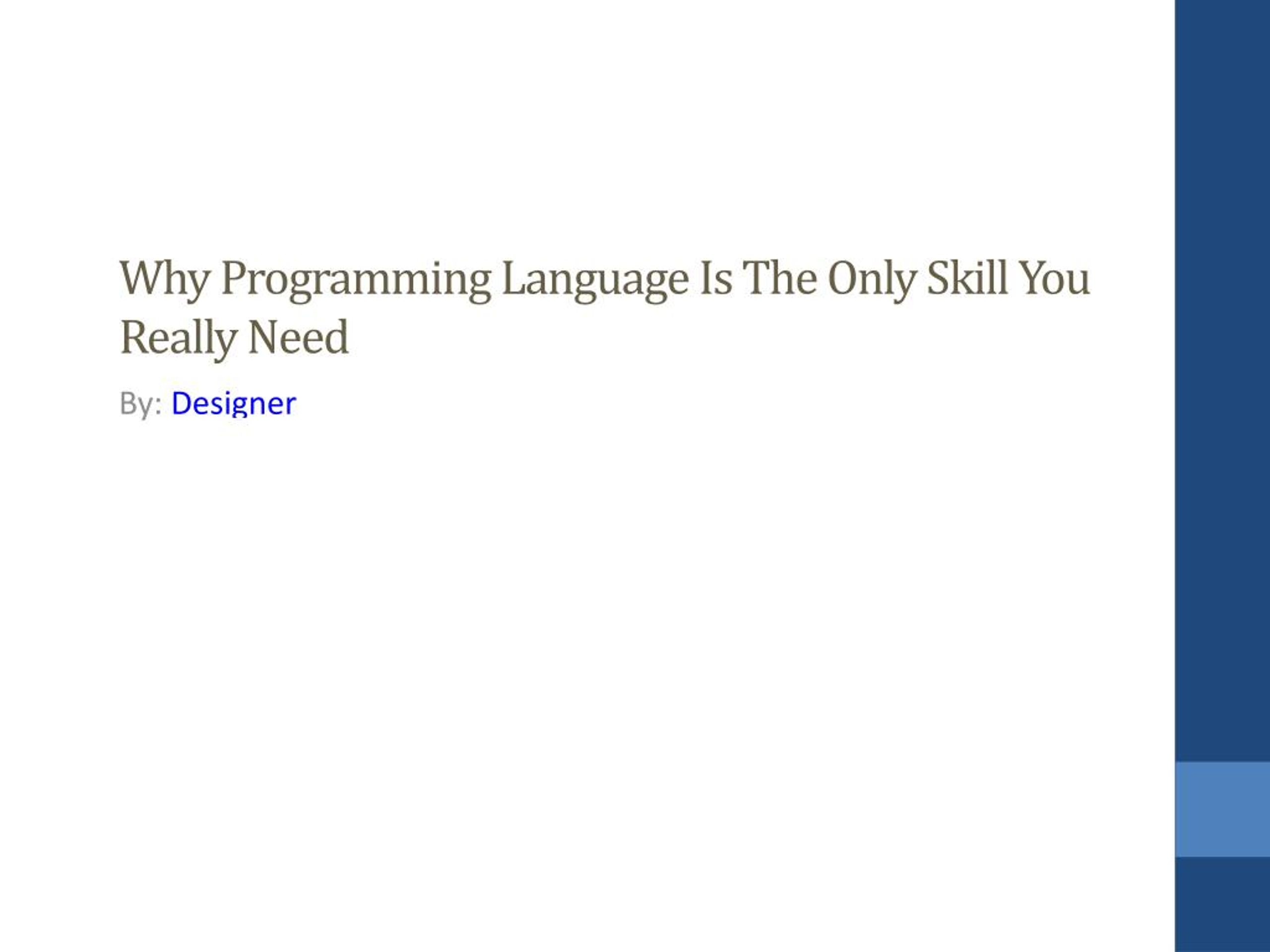 PPT - Why Programming Language Is The Only Skill You Really Need ...