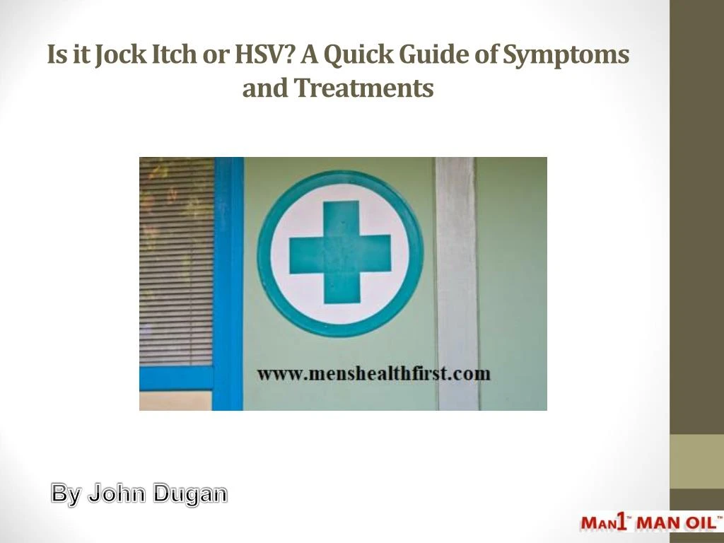 is it jock itch or hsv a quick guide of symptoms and treatments