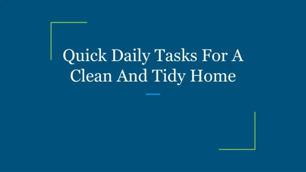 Quick Daily Tasks For A Clean And Tidy Home