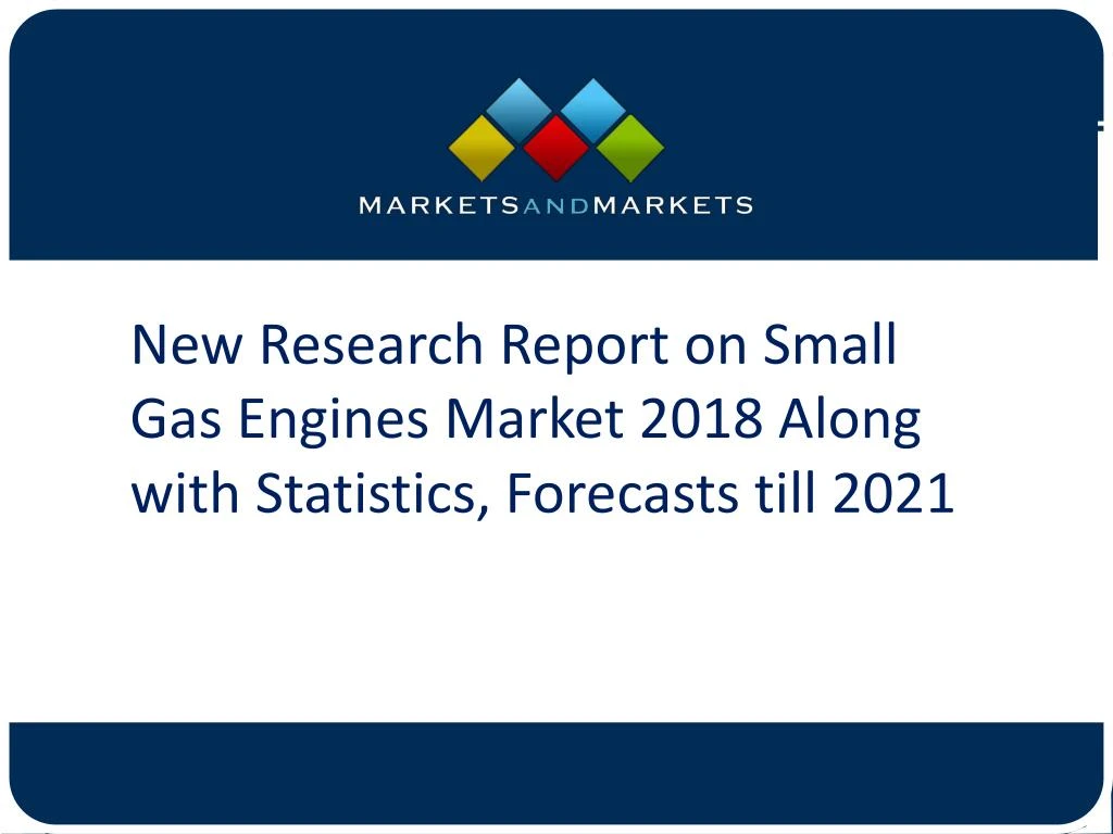 new research report on small gas engines market