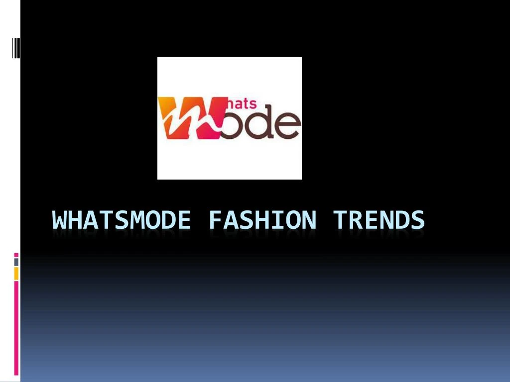 whatsmode fashion trends