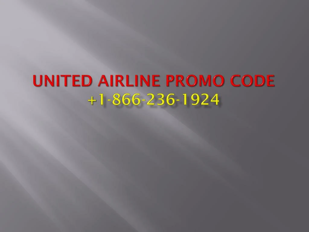 united airline promo code 1 866 236 1924