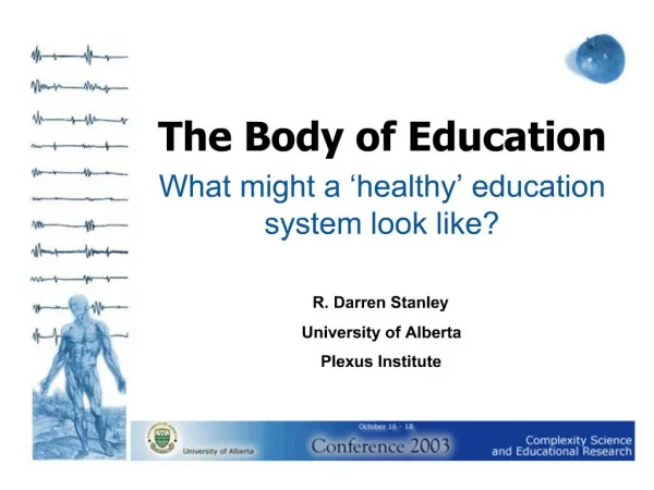The Body of Education