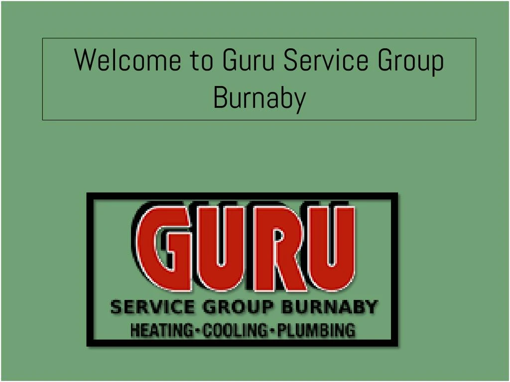welcome to guru service group burnaby