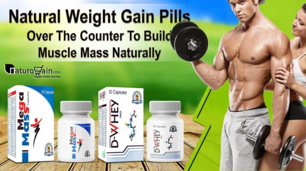 Natural Pills to Build Muscle Mass, Gain Weight Naturally Quickly