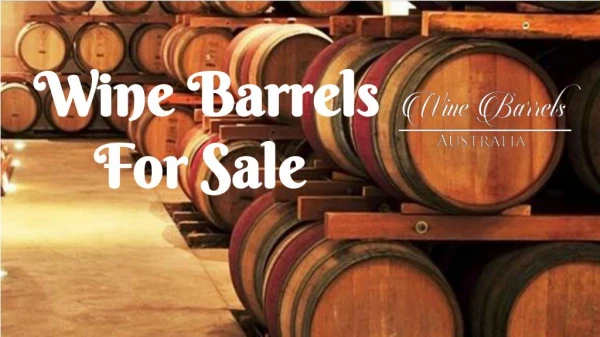 Search for affordable Wine Barrels For Sale