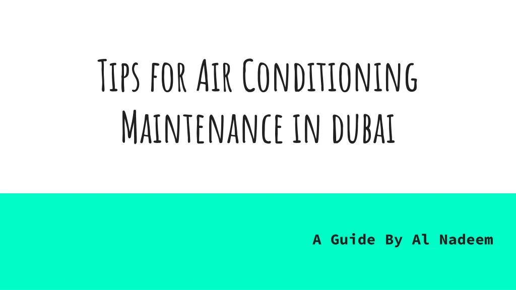 tips for air conditioning maintenance in dubai