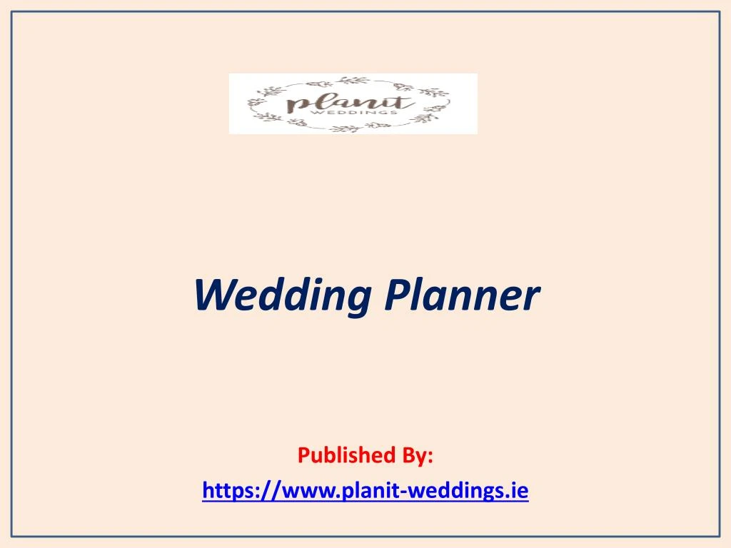 wedding planner published by https www planit weddings ie