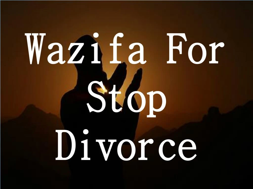 wazifa for stop divorce