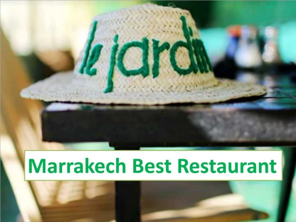 Where to Eat in Marrakech - Le Jardin Best Restaurants