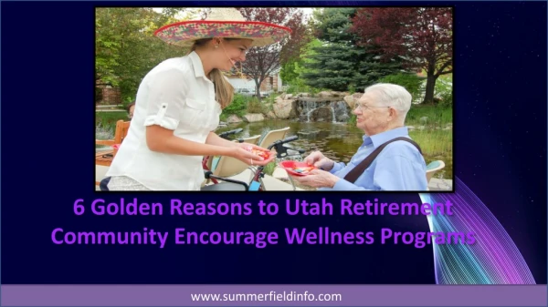 Golden Reasons to Utah Retirement Community Encourage Wellness Programs
