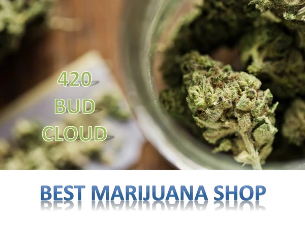Best Marijuana Shop