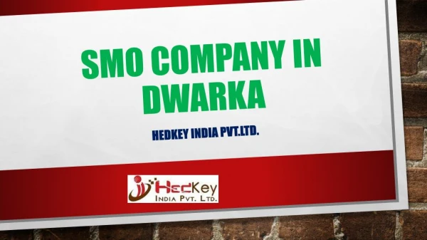 SMO Company in Dwarka | Hedkey India PVT. LTD.