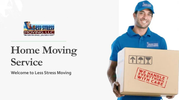 Home Moving Service - Less Stress Moving